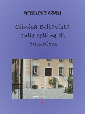 cover image of Clinica Bella vista sulle colline di Camaiore